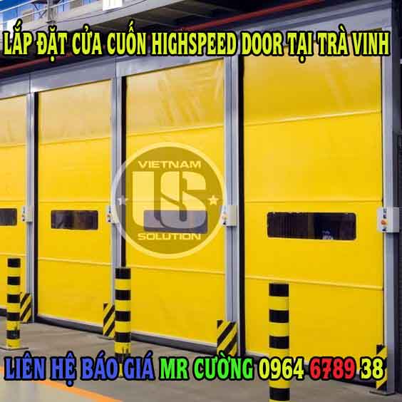 Lắp đặt cửa cuốn highspeed door tại trà vinh